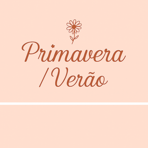 Coleção Primavera/Verão 🌷